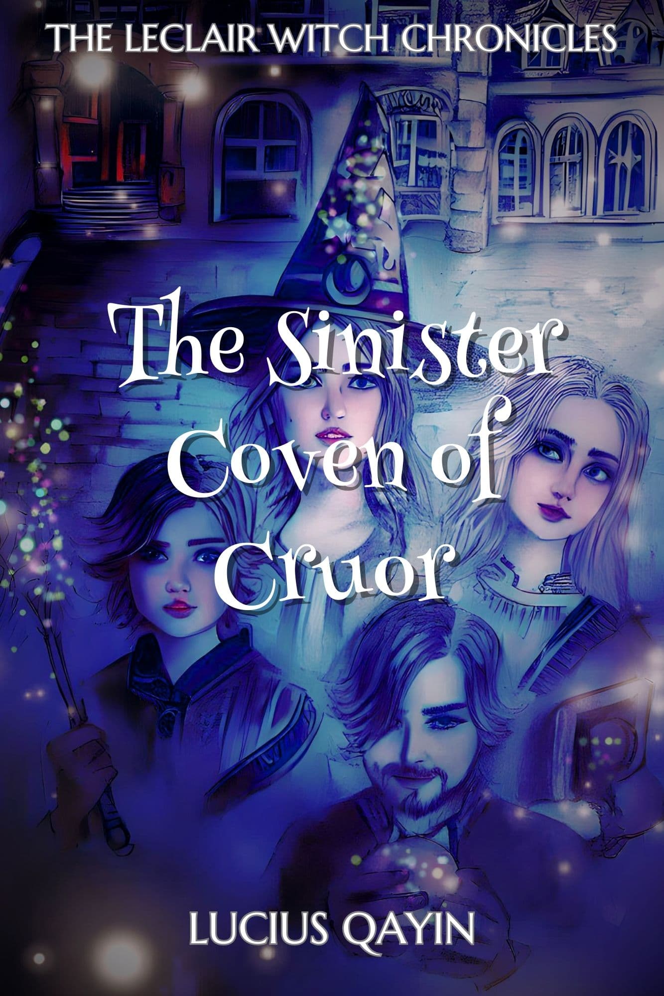 The Sinister Coven of Cruor