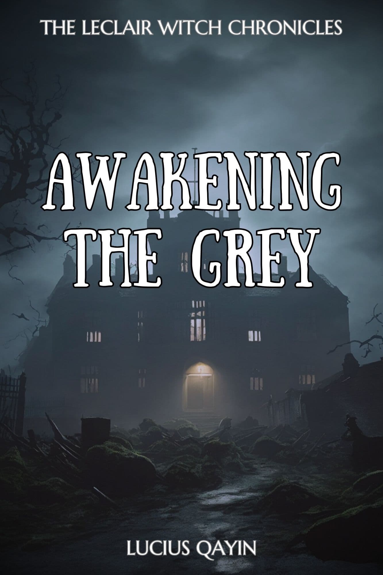 Awakening the Grey